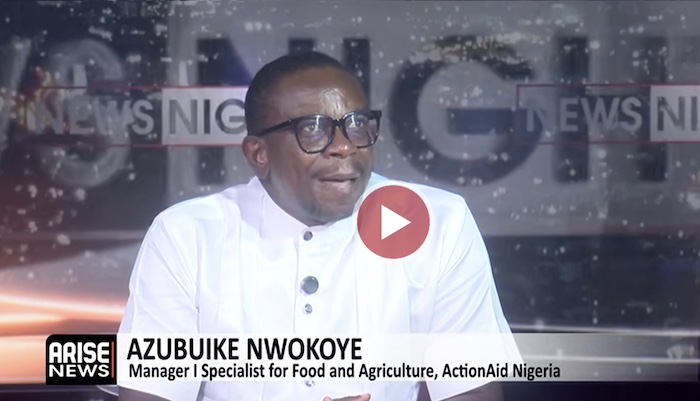 ActionAid’s Azubuike Nwokoye warns reduced agricultural funding could worsen food insecurity and und...