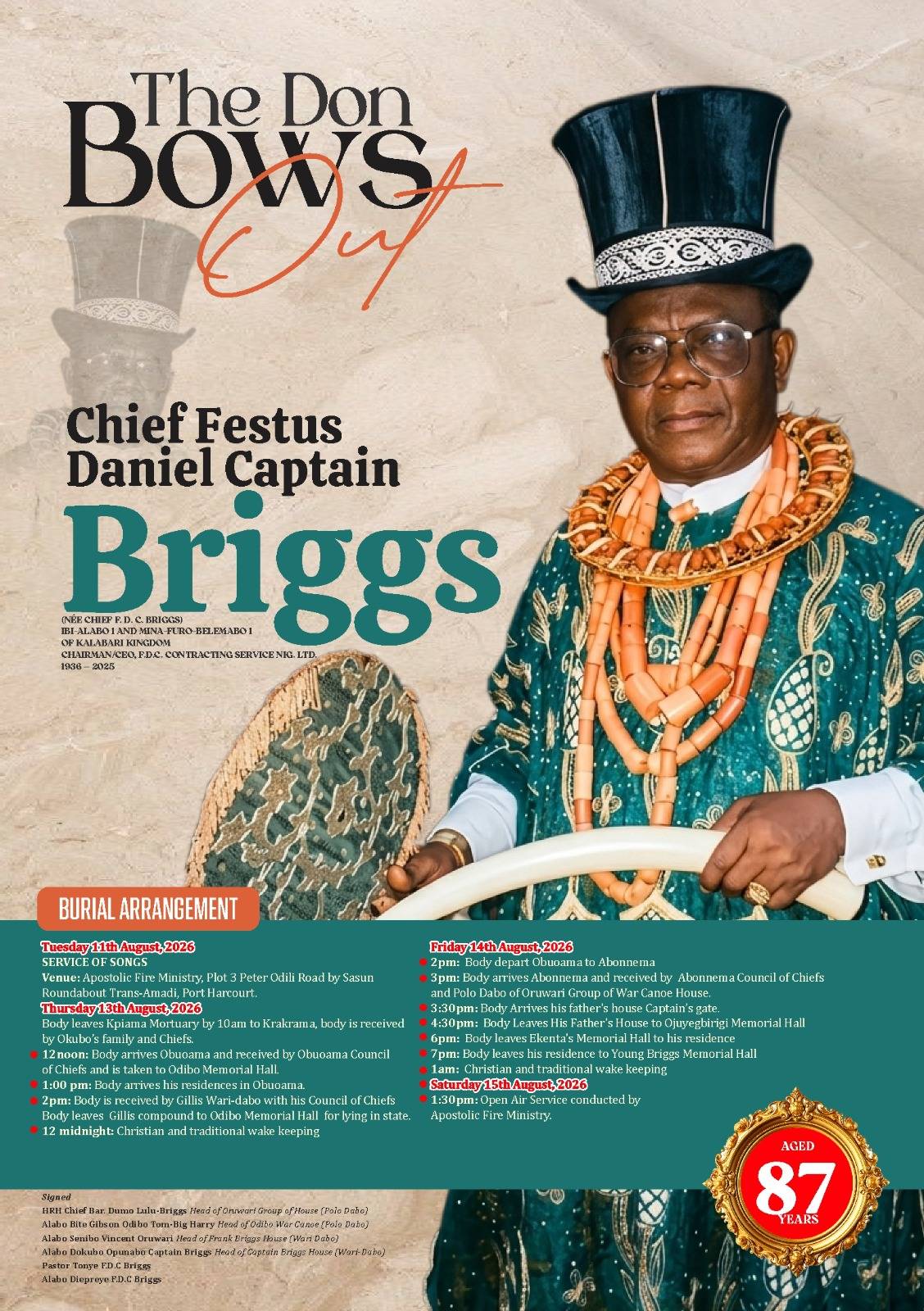 Good morning. The burial of my father, Chief FDC Briggs, has been scheduled for 12-15 August 2026....