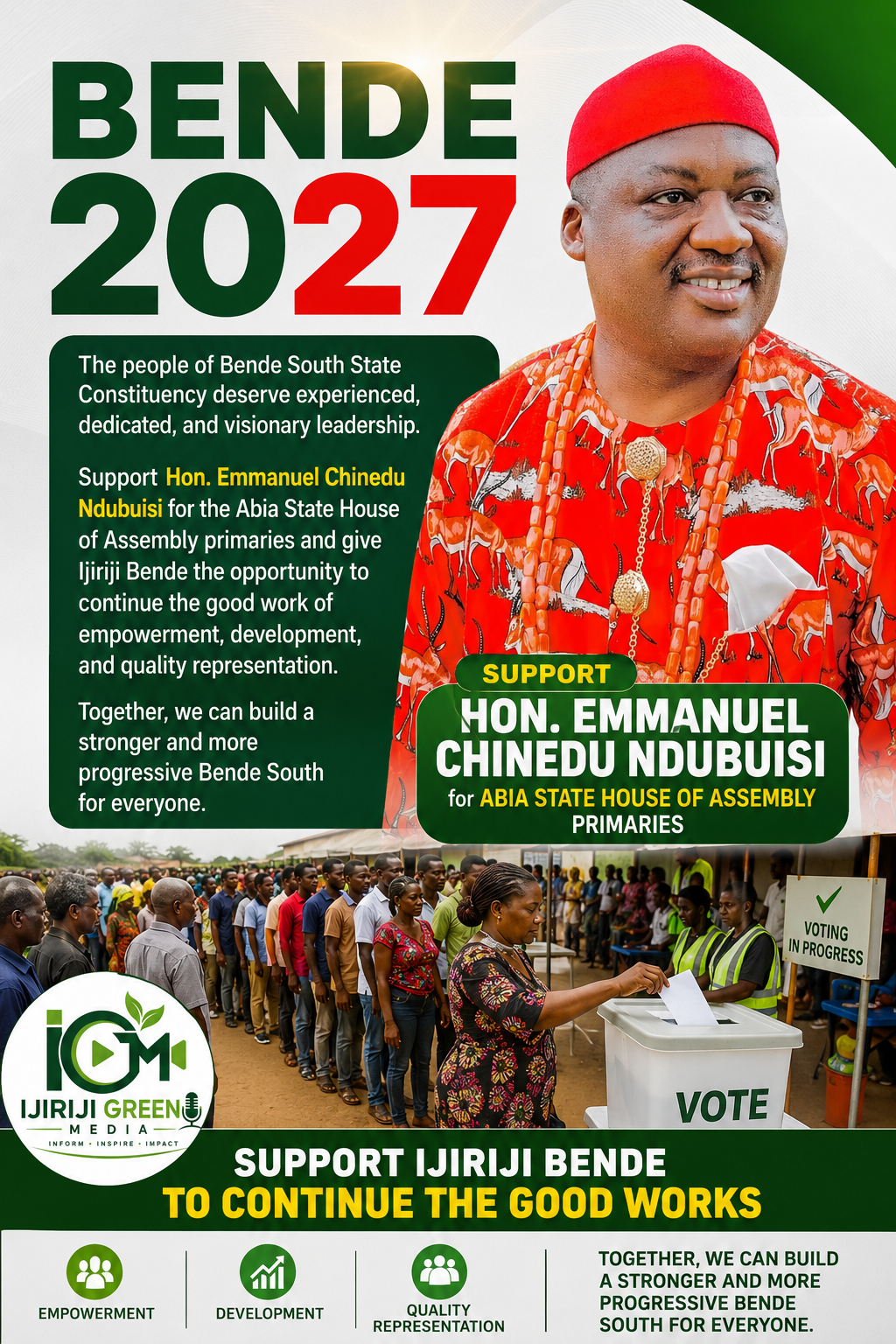 The people of Bende South State Constituency deserve experienced, dedicated, and visionary leadershi...