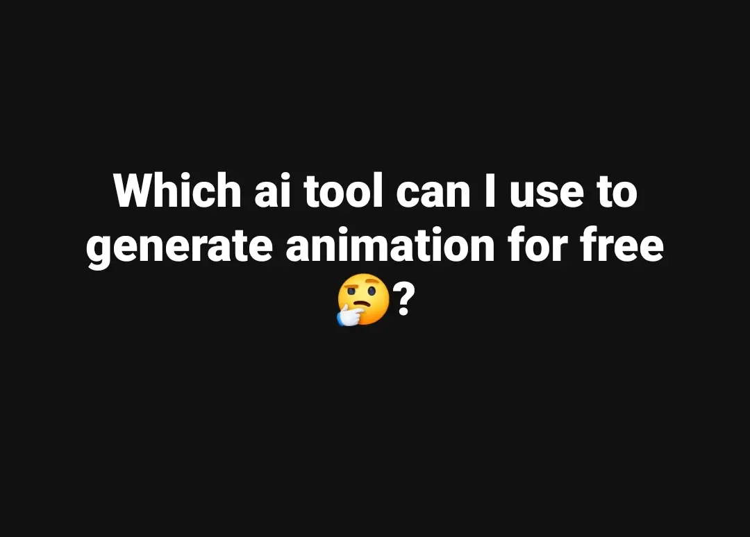 Those of us into Ai content creation, please which tool can you use for video generation and it is f...