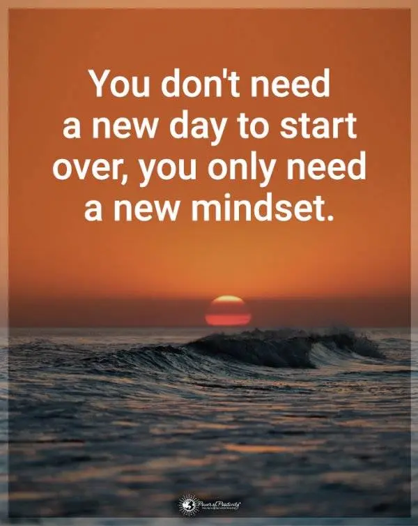 You don't need a new day 
to start over