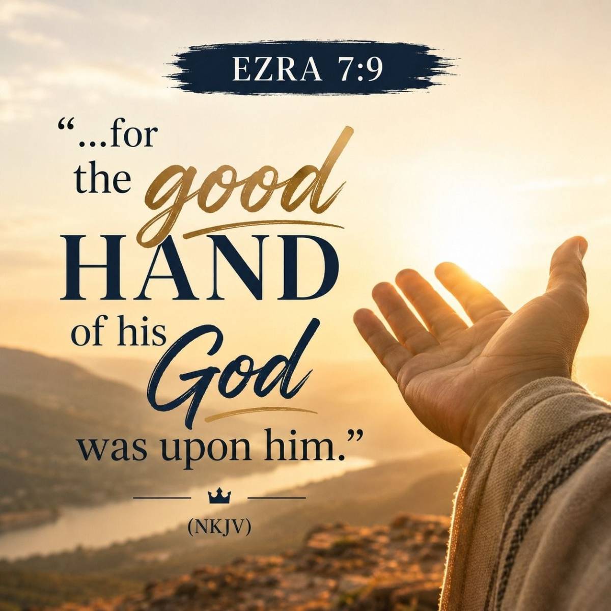 The Good Hand of God Upon
The "good hand" in Hebrew is the hand that guides, enables, provides, and...