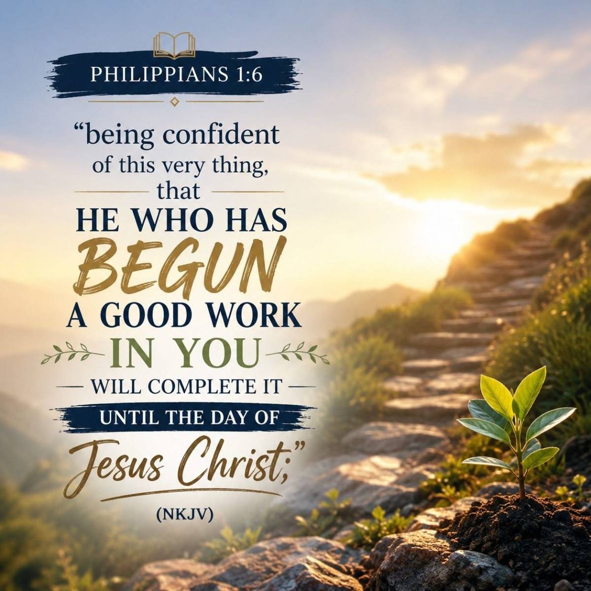 He Who Has Begun a Good Work

The Author of salvation is also the Finisher of sanctification. What H...