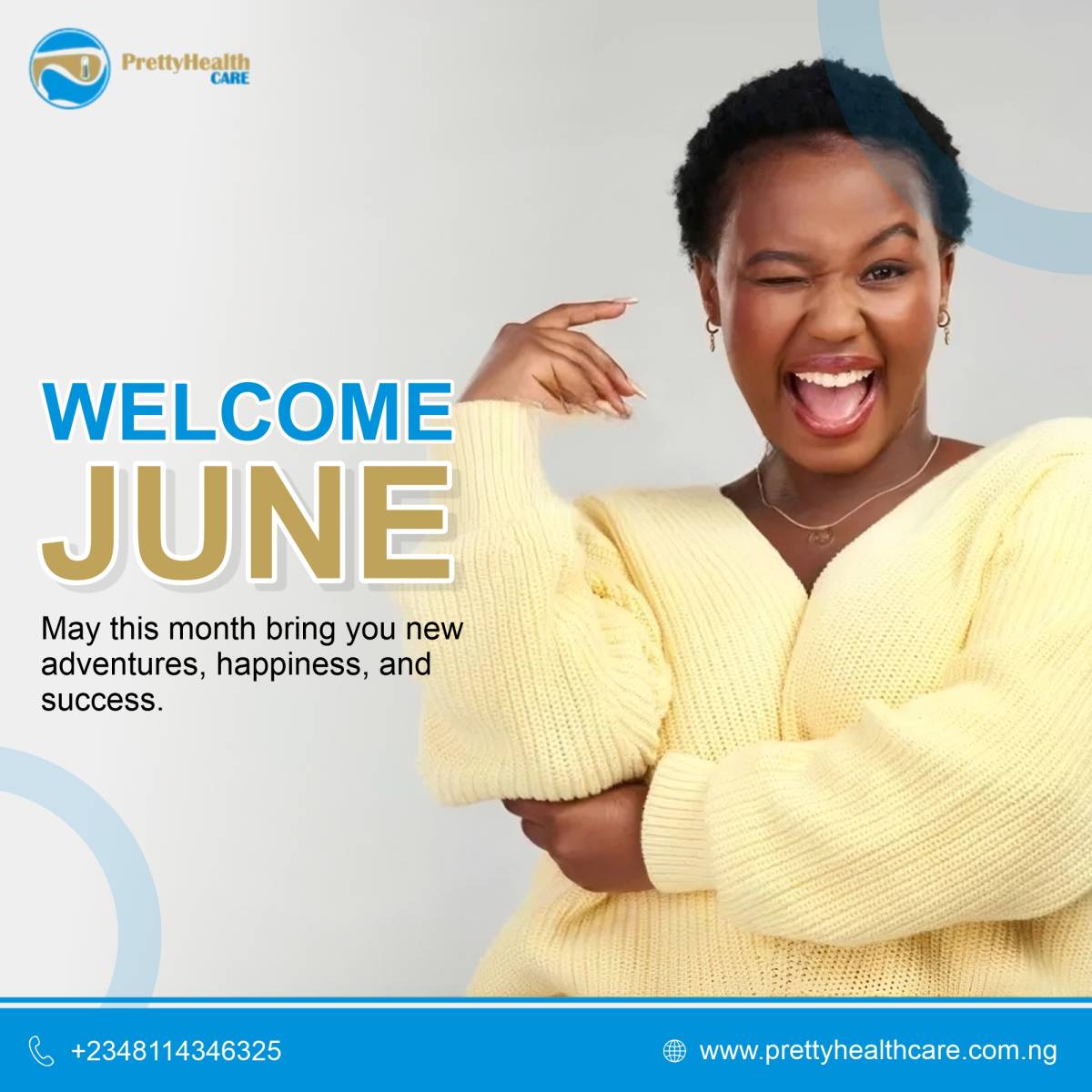 HELLO JUNE
May this month bring you new adventures, happiness, and success.
#prettyhealthcare