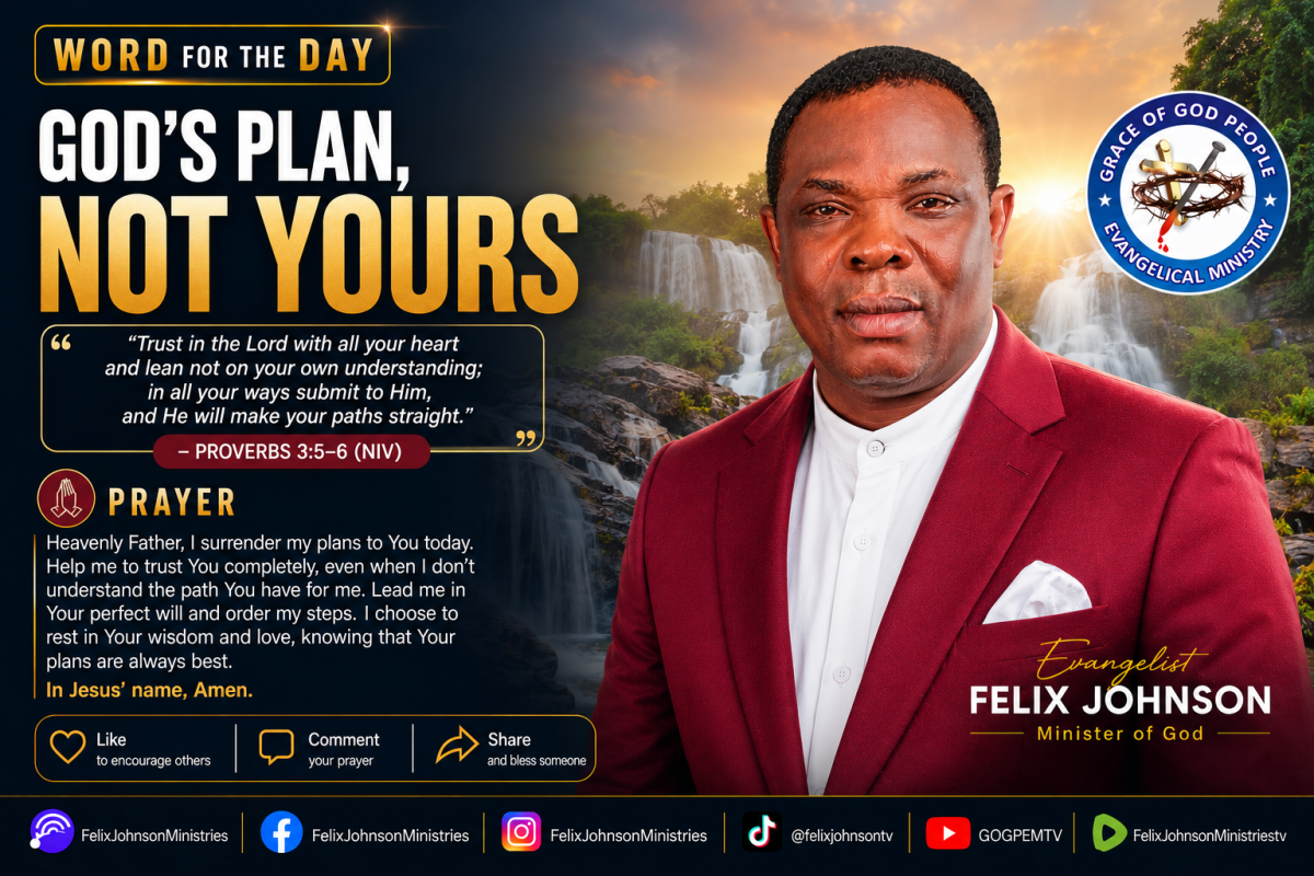 Your plan may look good, but God’s plan is always better. When you place your life in His hands, He...