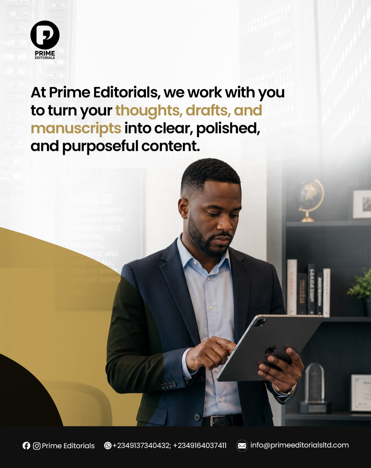 Your message is too important to be cluttered. Let us help you get the best out of it.
#primeeditor...