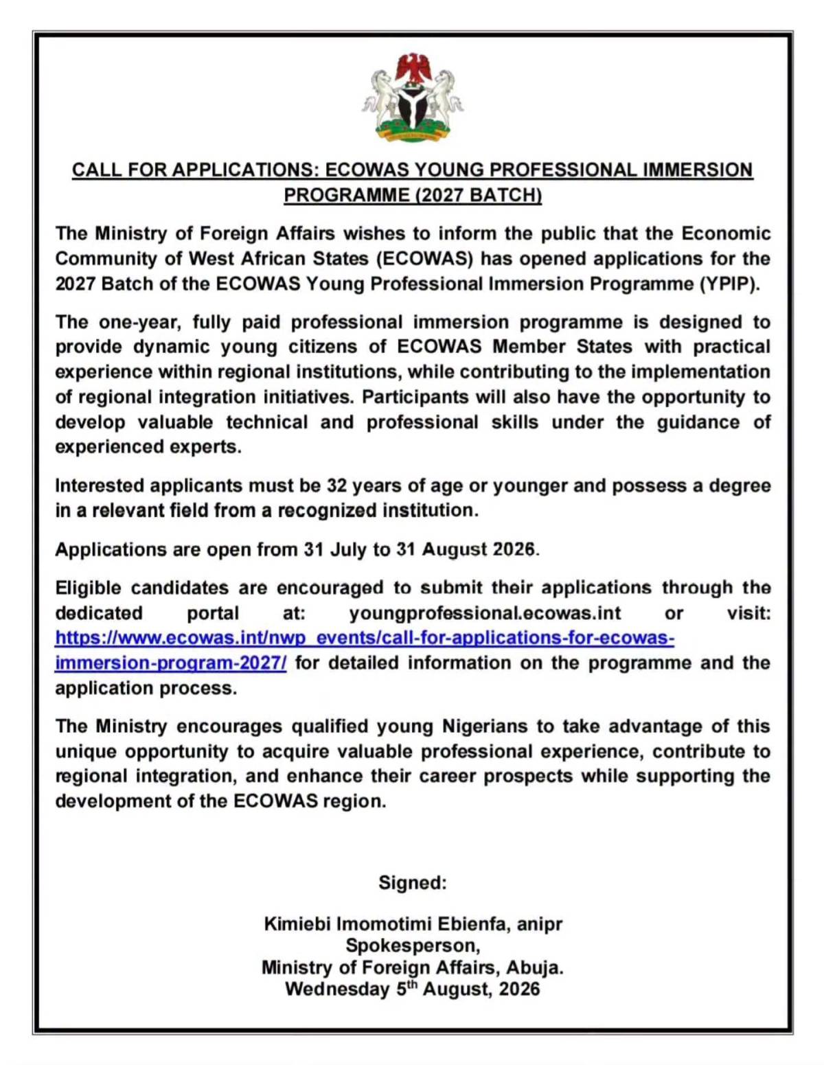 *CALL FOR APPLICATIONS: ECOWAS YOUNG PROFESSIONAL IMMERSION PROGRAMME (2027 BATCH)*
The Ministry of...