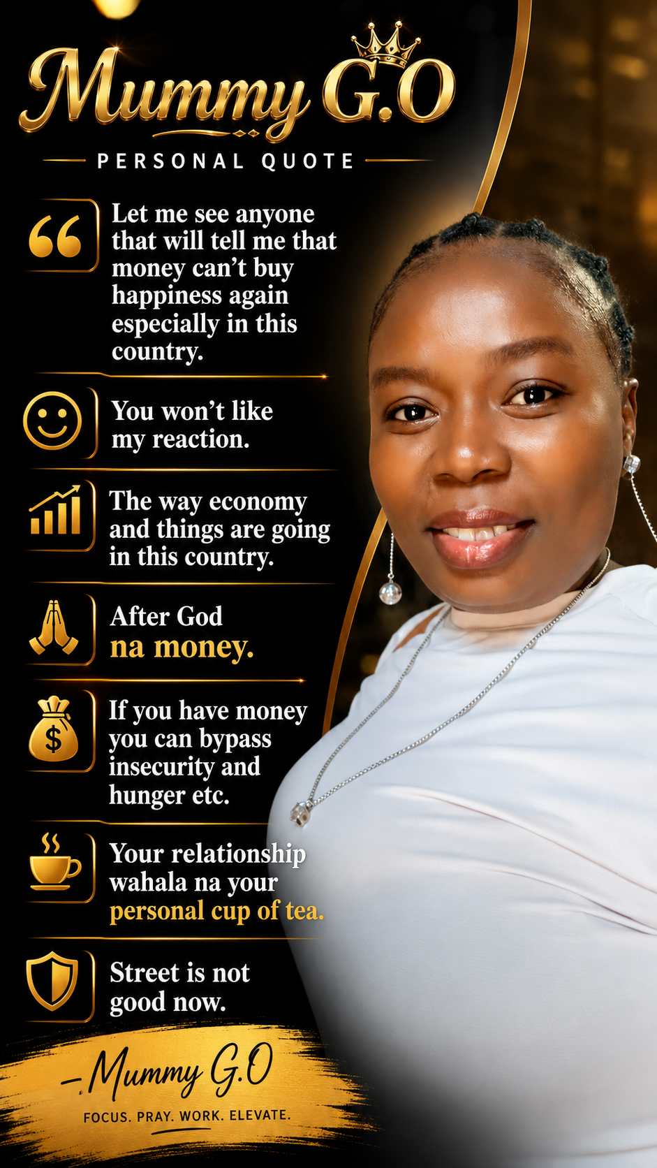 Mummy G.O has spoken
#mummygo
#quotes