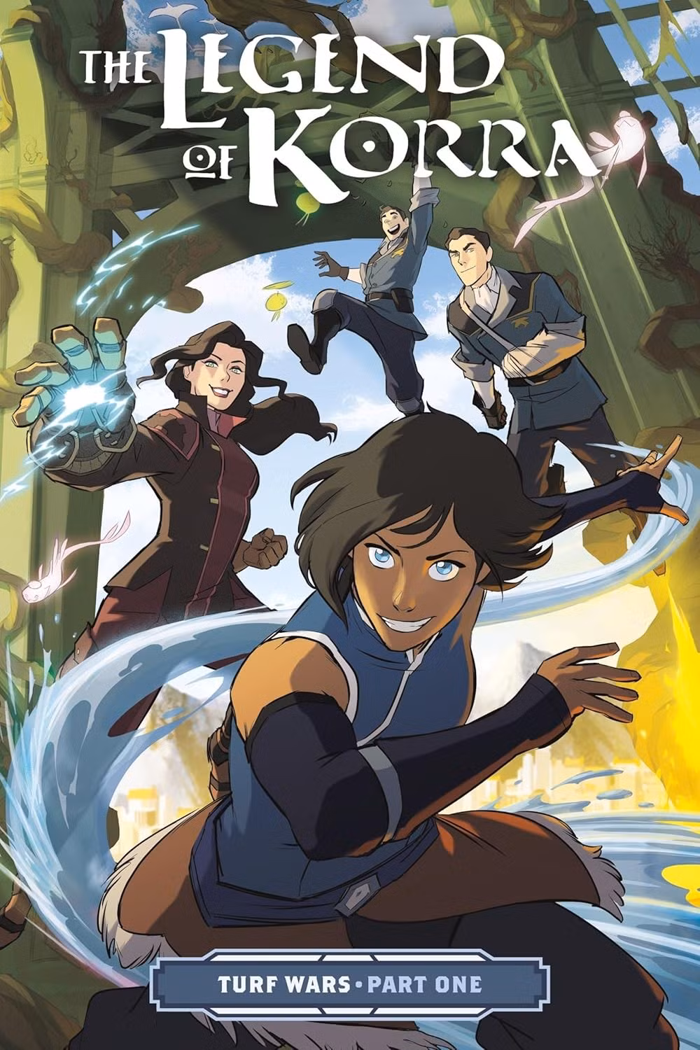 "The Legend of Korra: Turf Wars" by writer and co-creator Michael Dante DiMartino and artist Irene K...