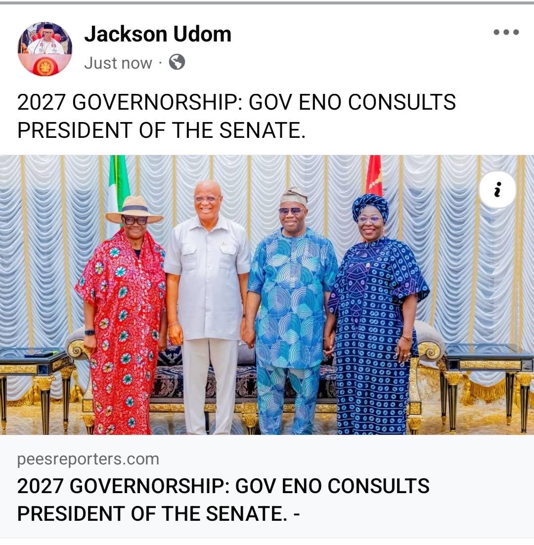 2027 GOVERNORSHIP: GOV ENO CONSULTS PRESIDENT OF THE SENATE. https://peesreporters.com/2026/05/11/20...