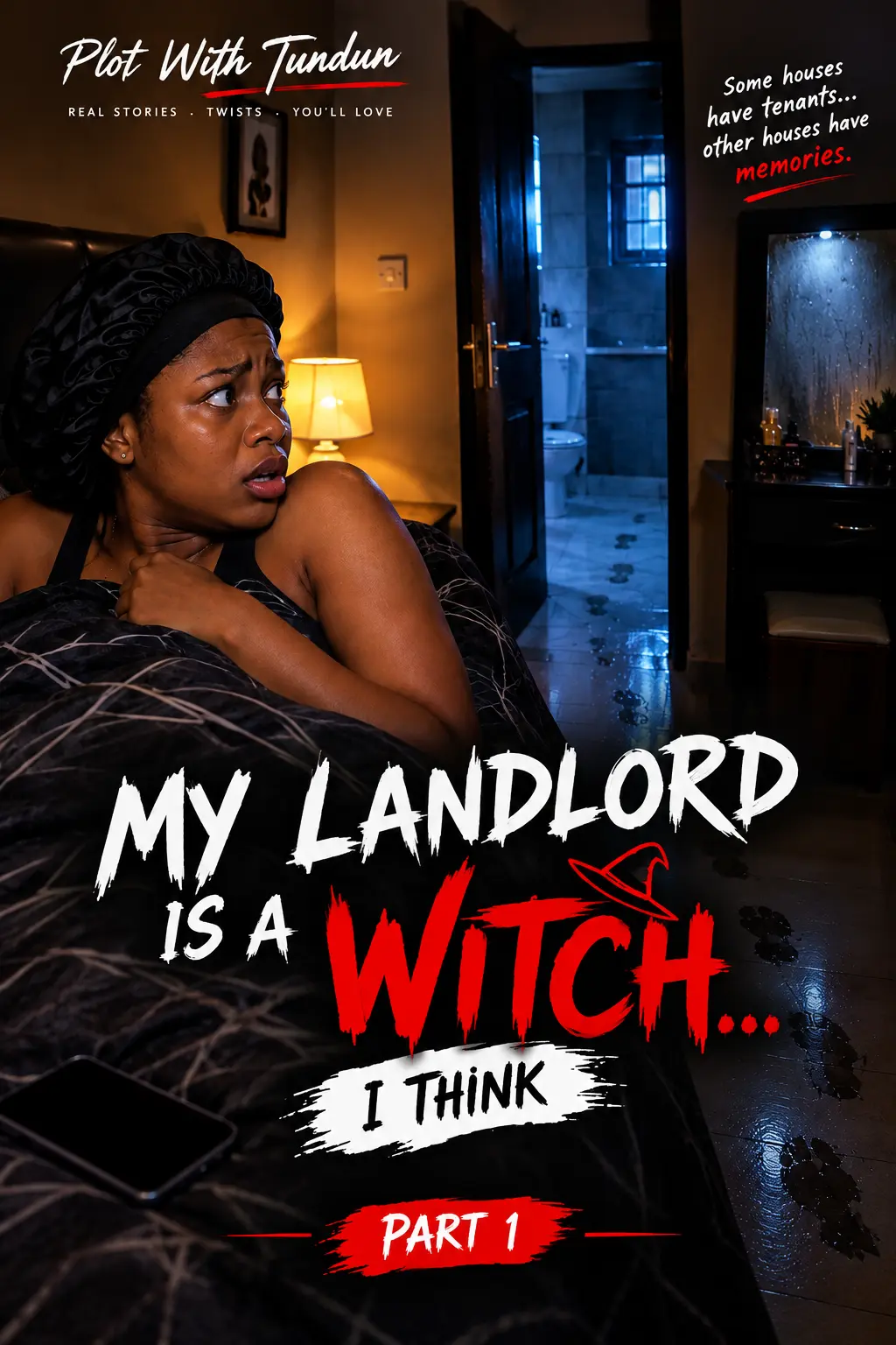 MY LANDLORD IS A WITCH… I THINK
PART 1
When I saw the rent, I knew something was wrong.
₦350,000...