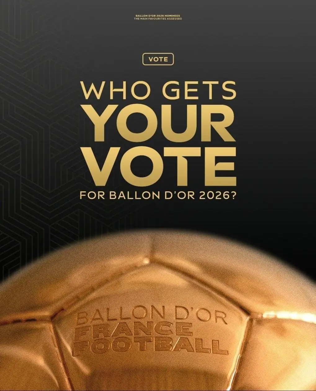 ๐ BALLON DโOR 2026: WHO DESERVES THE GOLDEN BALL? ๐ฟ
Voting for the 2026 Ballon d'Or is officially...