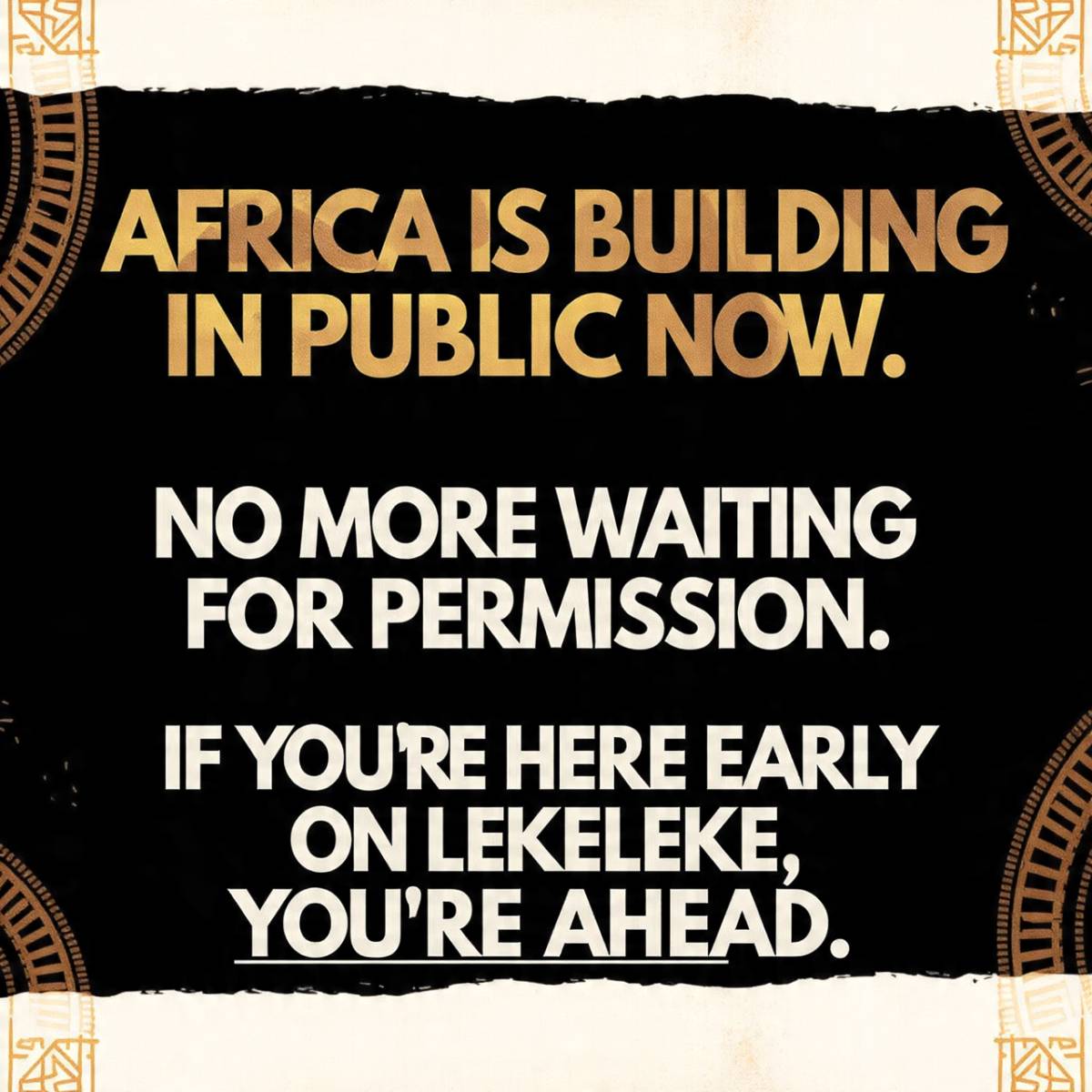Africa is building in public now.
No more waiting for permission.
If you’re here early on Lekeleke,...