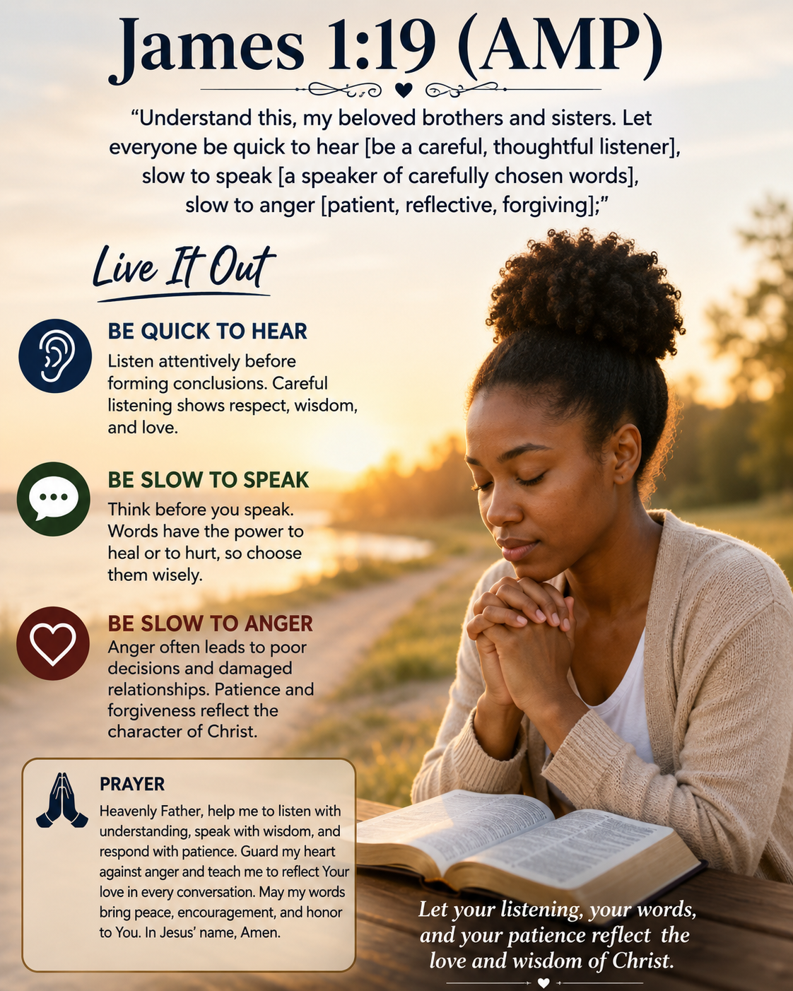 James 1:19 (AMP) teaches a timeless principle for healthy relationships and spiritual maturity:
> "...