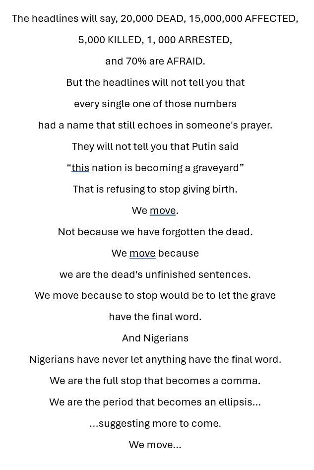 Headlines go shout: 20,000 DEAD! 15 million affected, 5,000 killed, 1,000 arrested, 70% dey fear!
B...