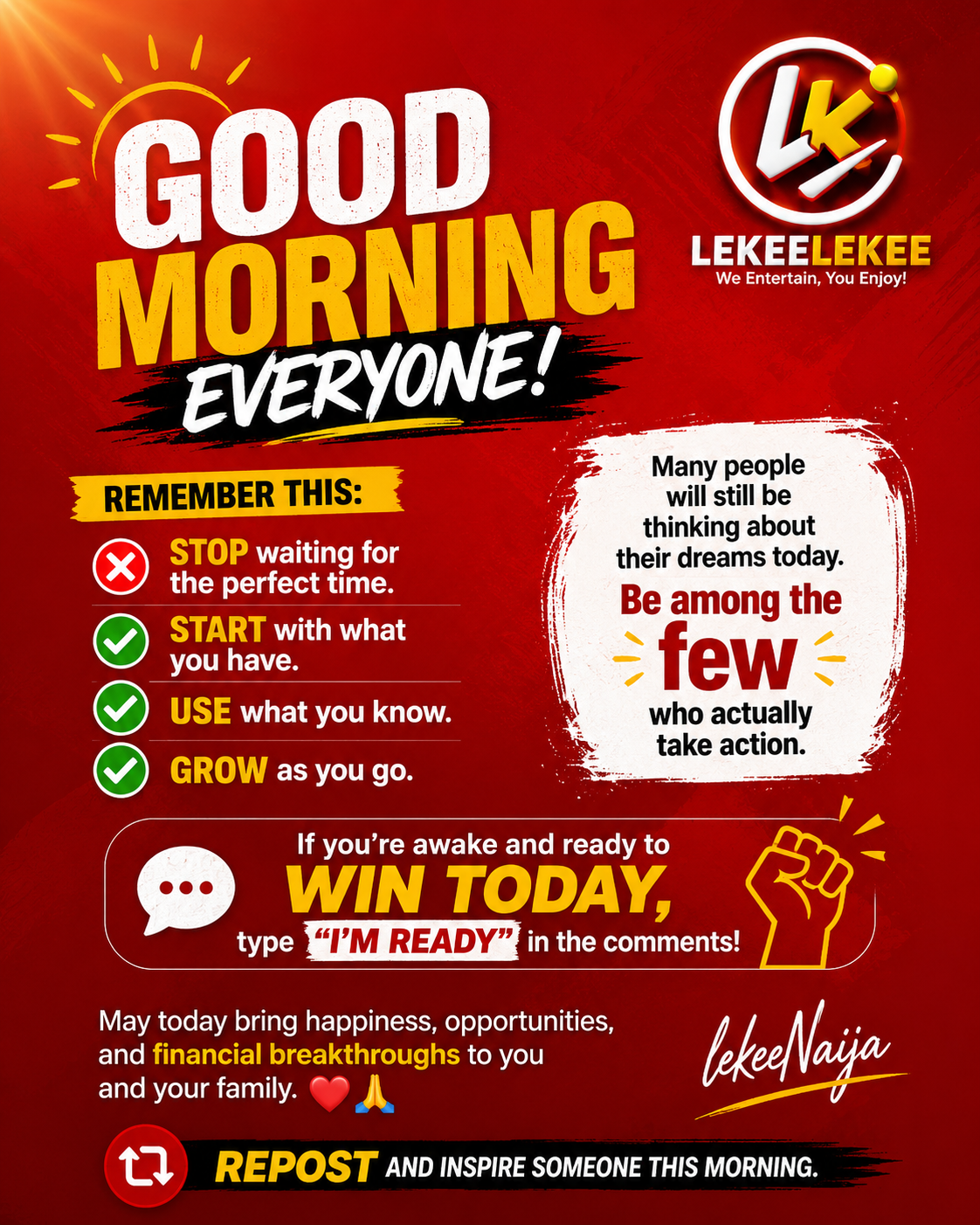 ๐
GOOD MORNING EVERYONE!
Remember this:
๐ซ Stop waiting for the perfect time.
โ
Start with what...