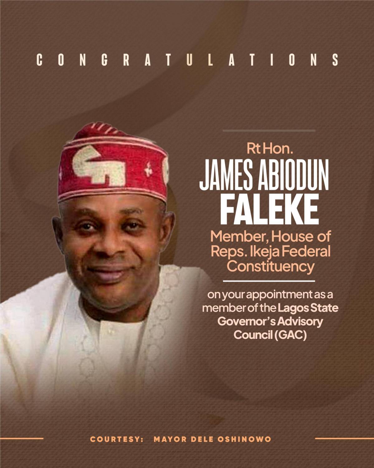 Hon. James Abiodun Faleke appointed as a member of Lagos State Governor's Advisory Council(GAC)
