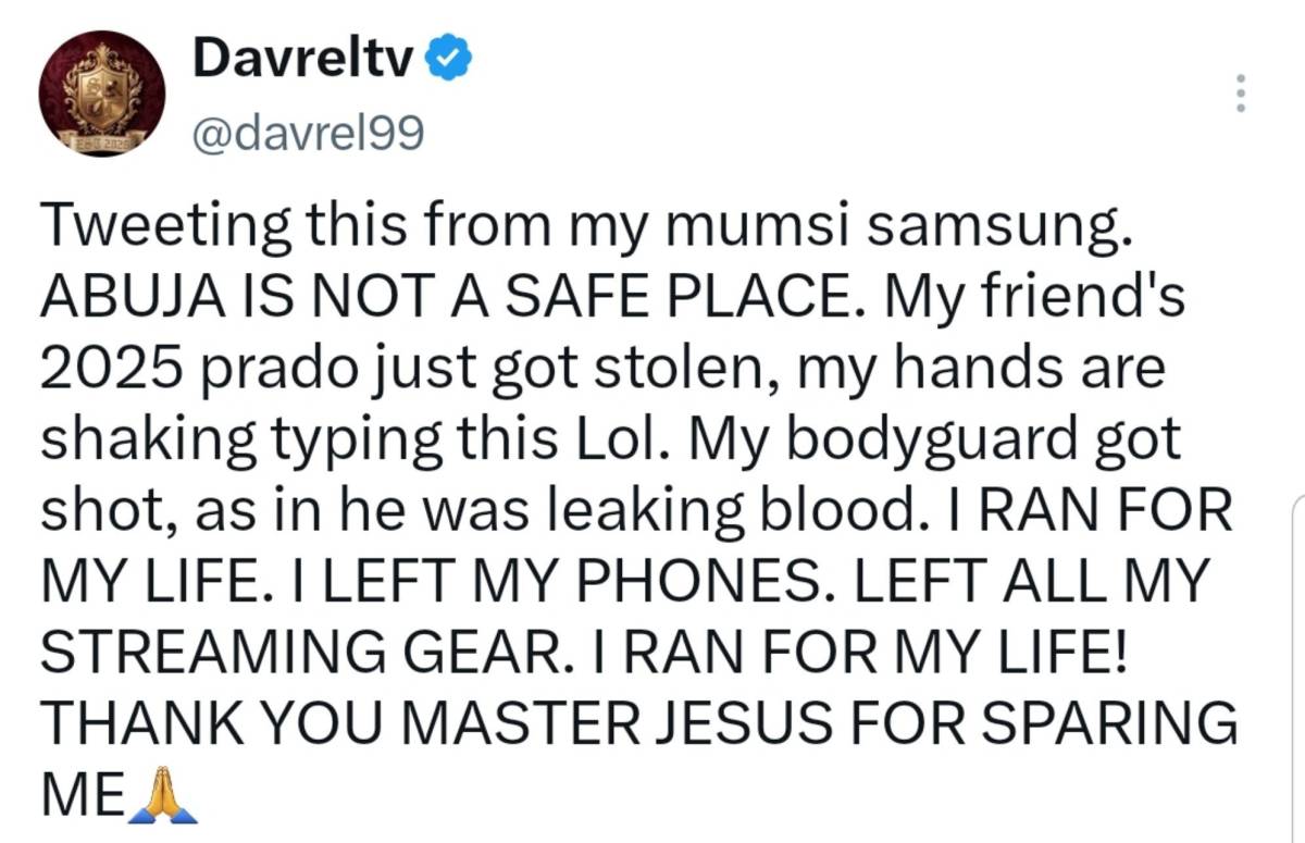 Streamer Davrel got attacked by robbers in Abuja. He says his body guard was shot too