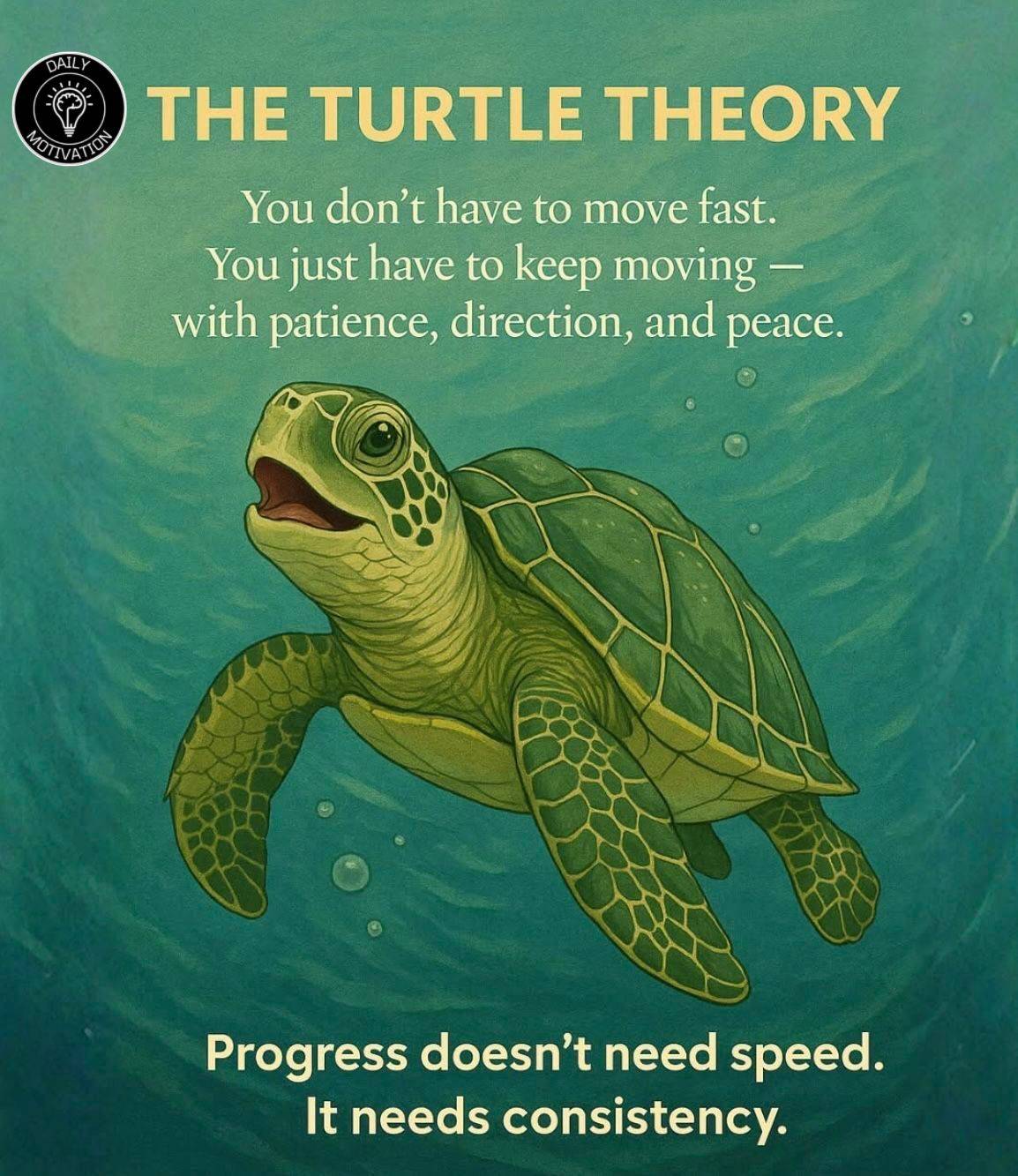 Success is not about how fast you move; it's about how long you refuse to stop.
Don't rush your dest...