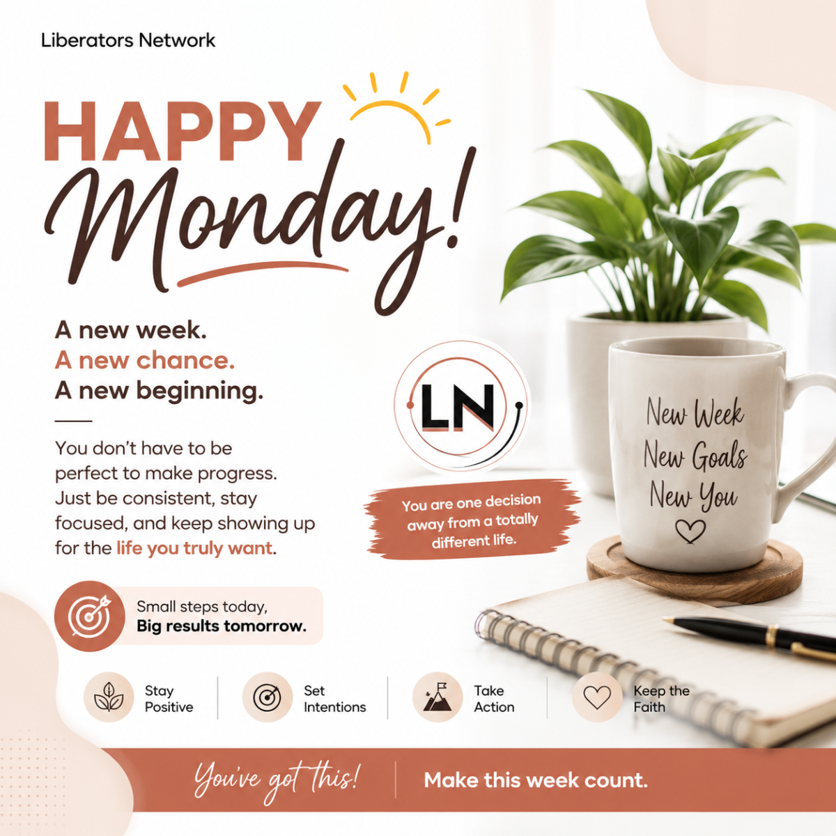 A new week means a new opportunity to grow, learn, and make an impact. Don't wait for the perfect mo...