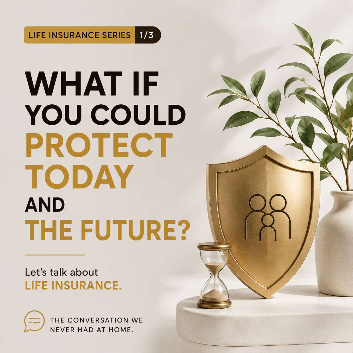 LET’S TALK ABOUT LIFE INSURANCE – SERIES 1/3
Growing up, there were certain conversations we never...