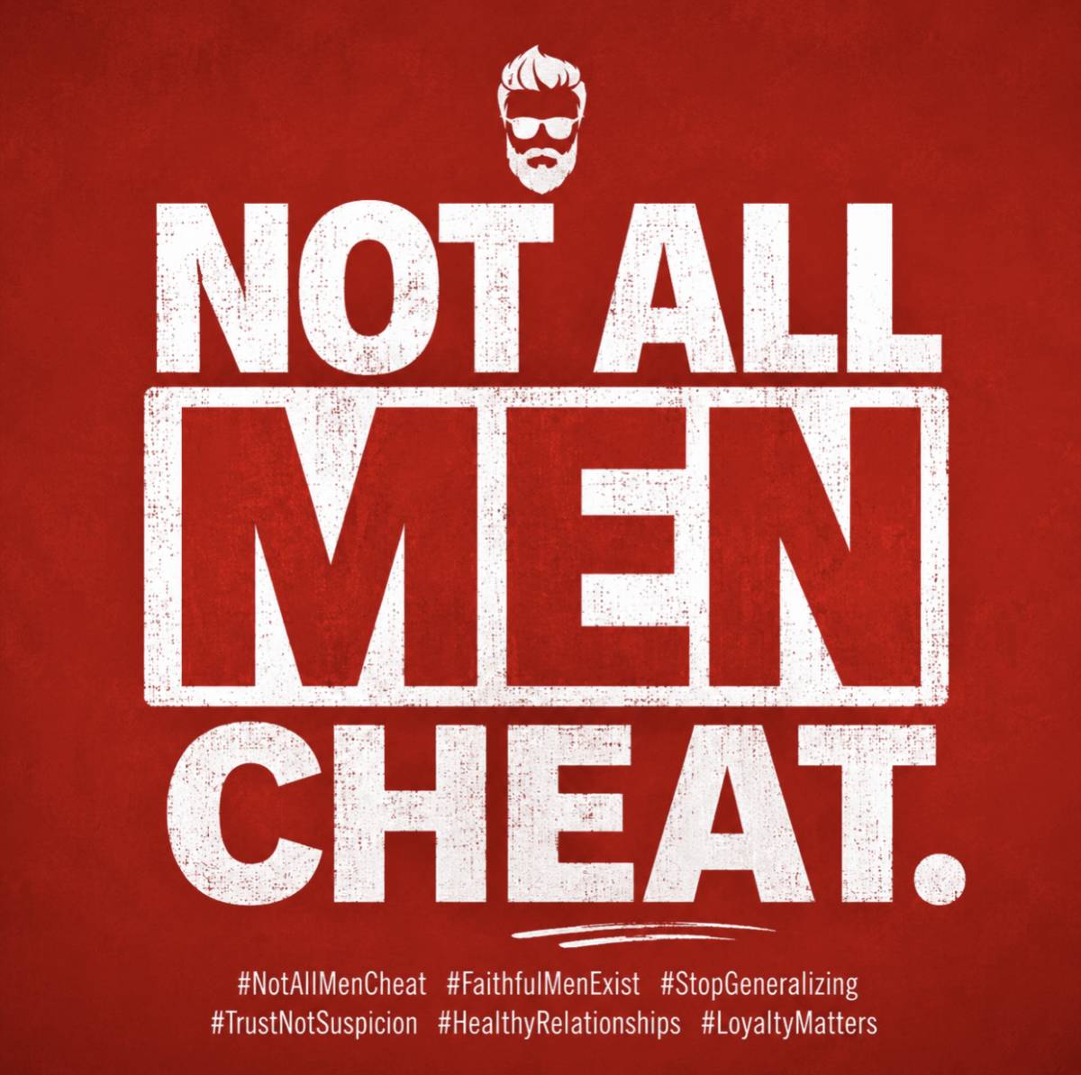 I don't know who needs to hear this, but not all men cheat.
Yes, I said it.
If your husband has gi...