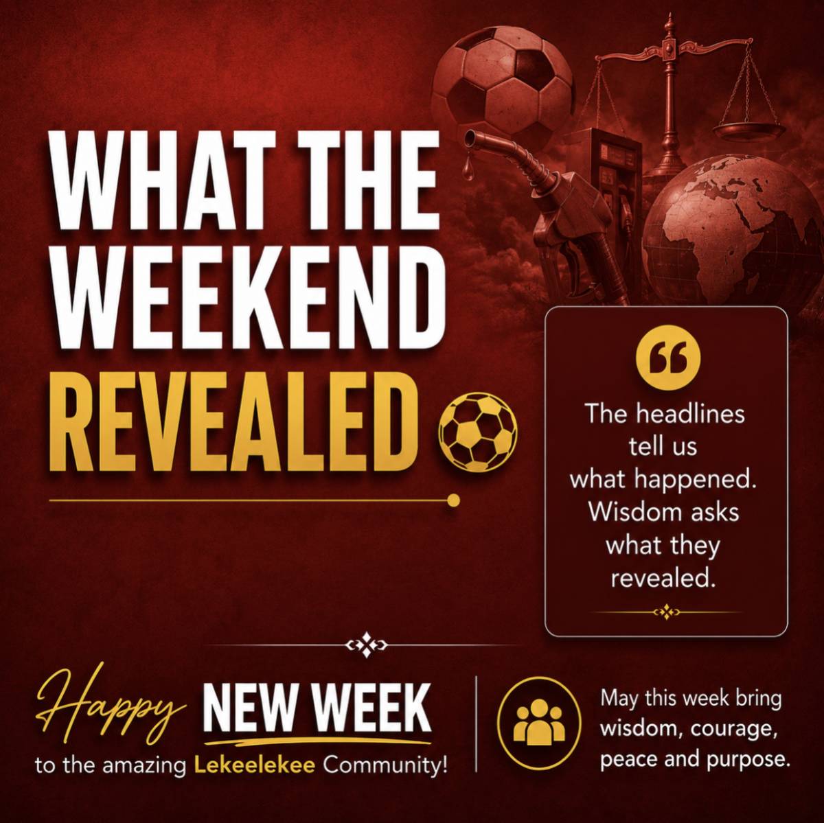 WHAT THE WEEKEND REVEALED
Beyond The Headlines
Every weekend leaves behind headlines, headlines onl...