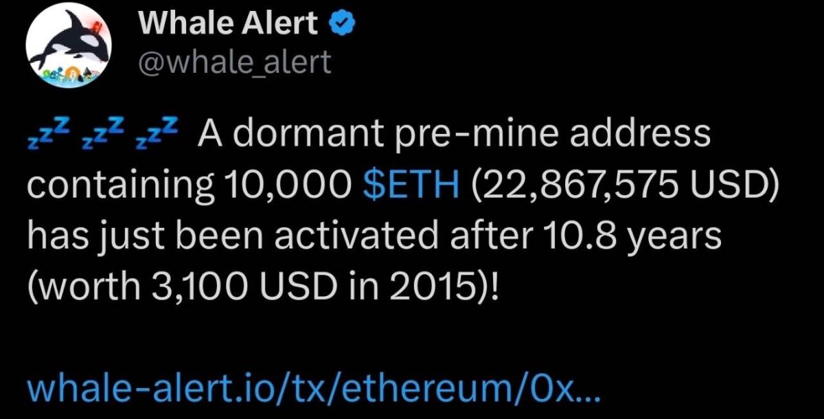 π Whale Alert: A dormant pre-mine address containing 10,000 ETH has been activated after 10.8 years...