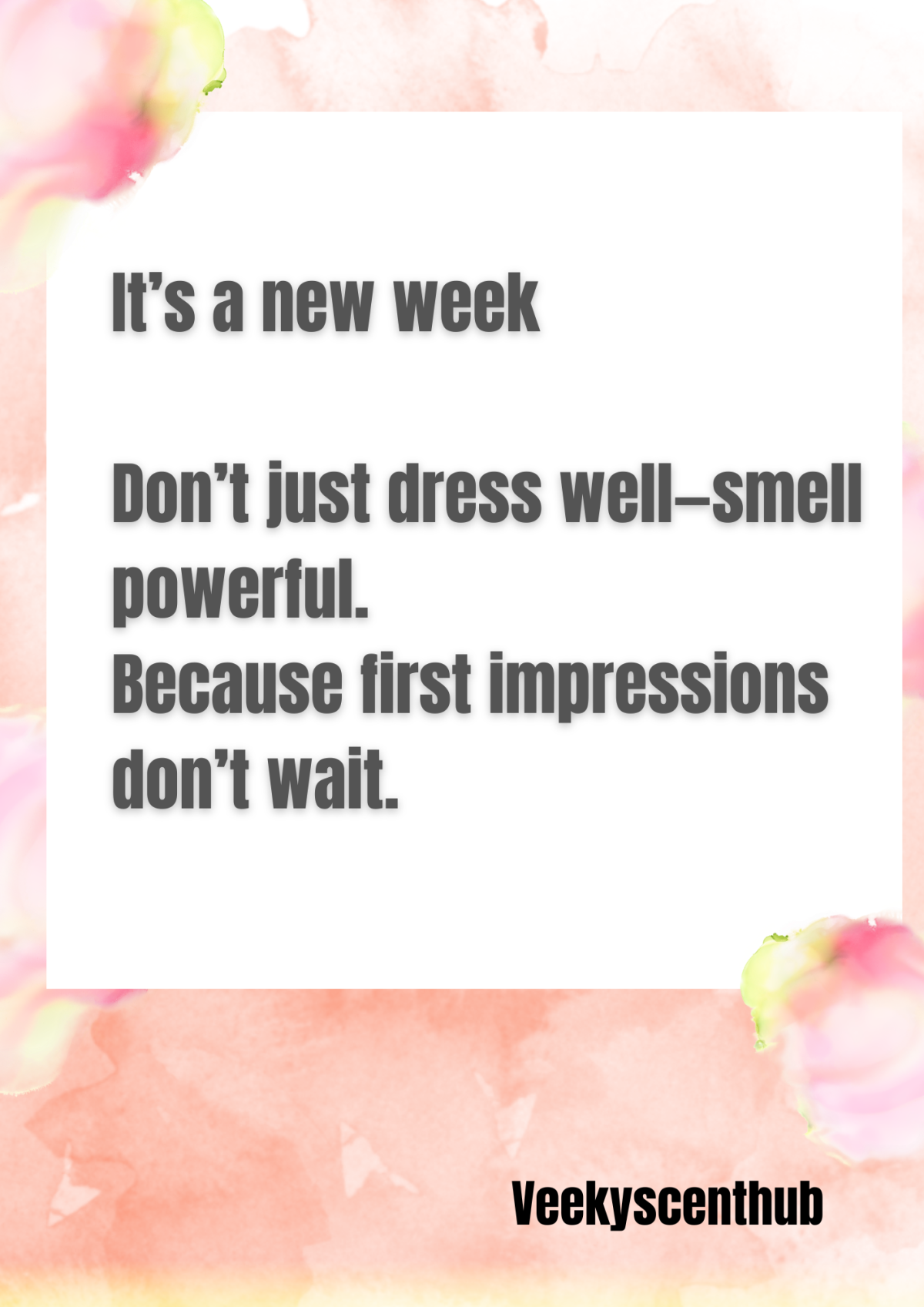 Wishing you a week full of wins and good news 🙏
#veekyscent
