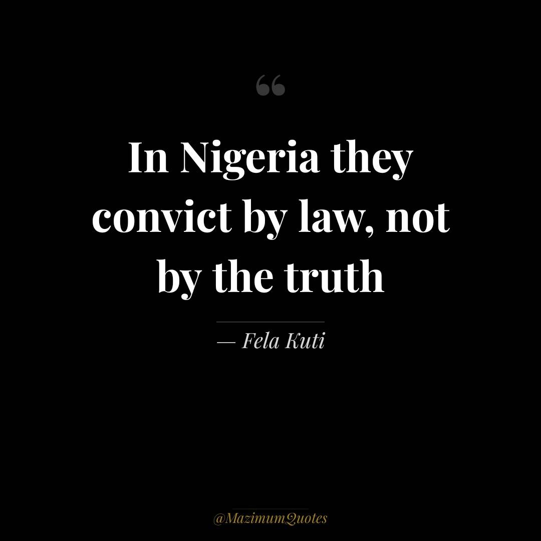 Fela once said...