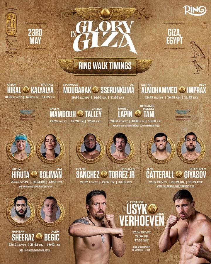 Expected ring walk times for Oleksandr Usyk vs Rico Verhoeven ๐
Glory in Giza | May 23rd | LIVE o...