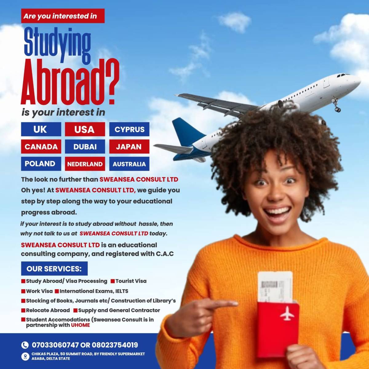 For studying Abroad call the numbers below
Call/WhatsApp: +2347033060747, +2348023754019 Email: swea...