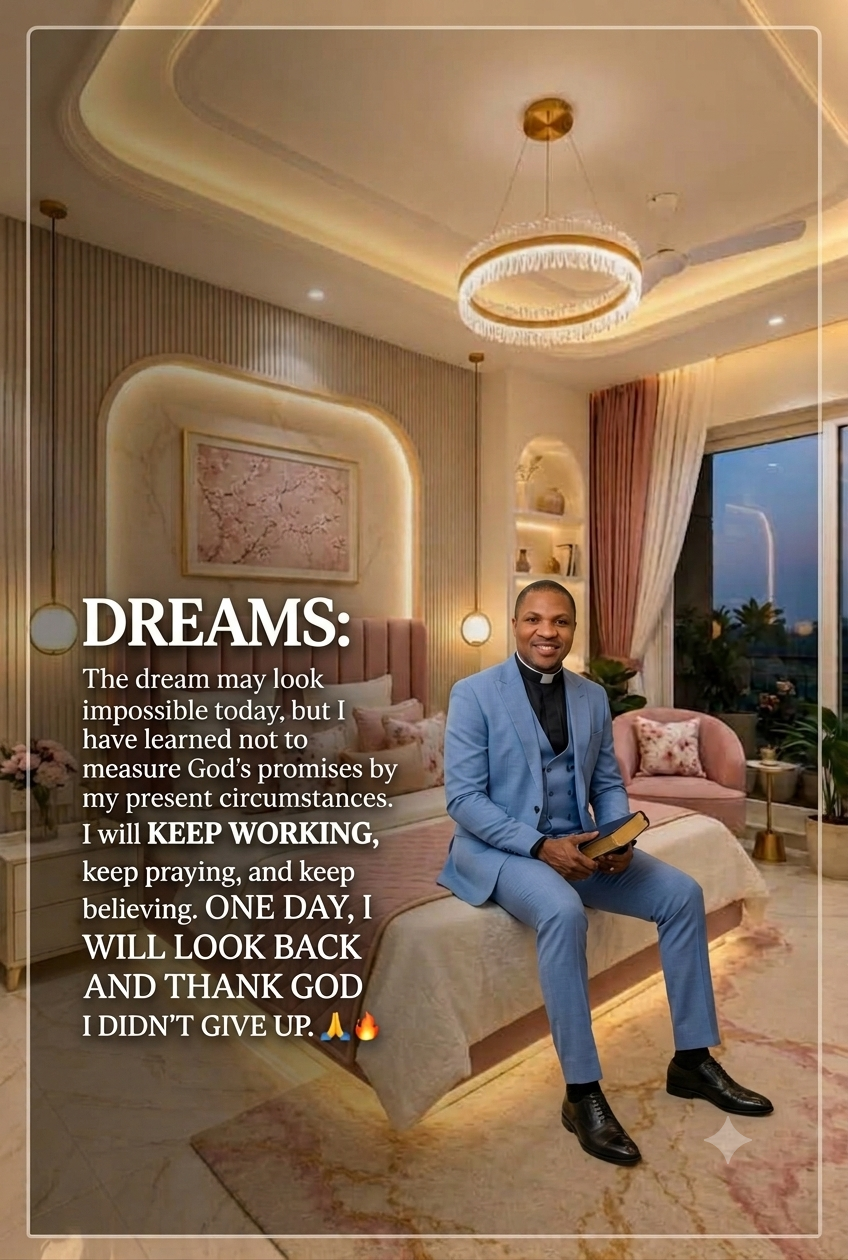 DREAMS.
The dream may look impossible today, but I have learned not to measure God's promises by my...