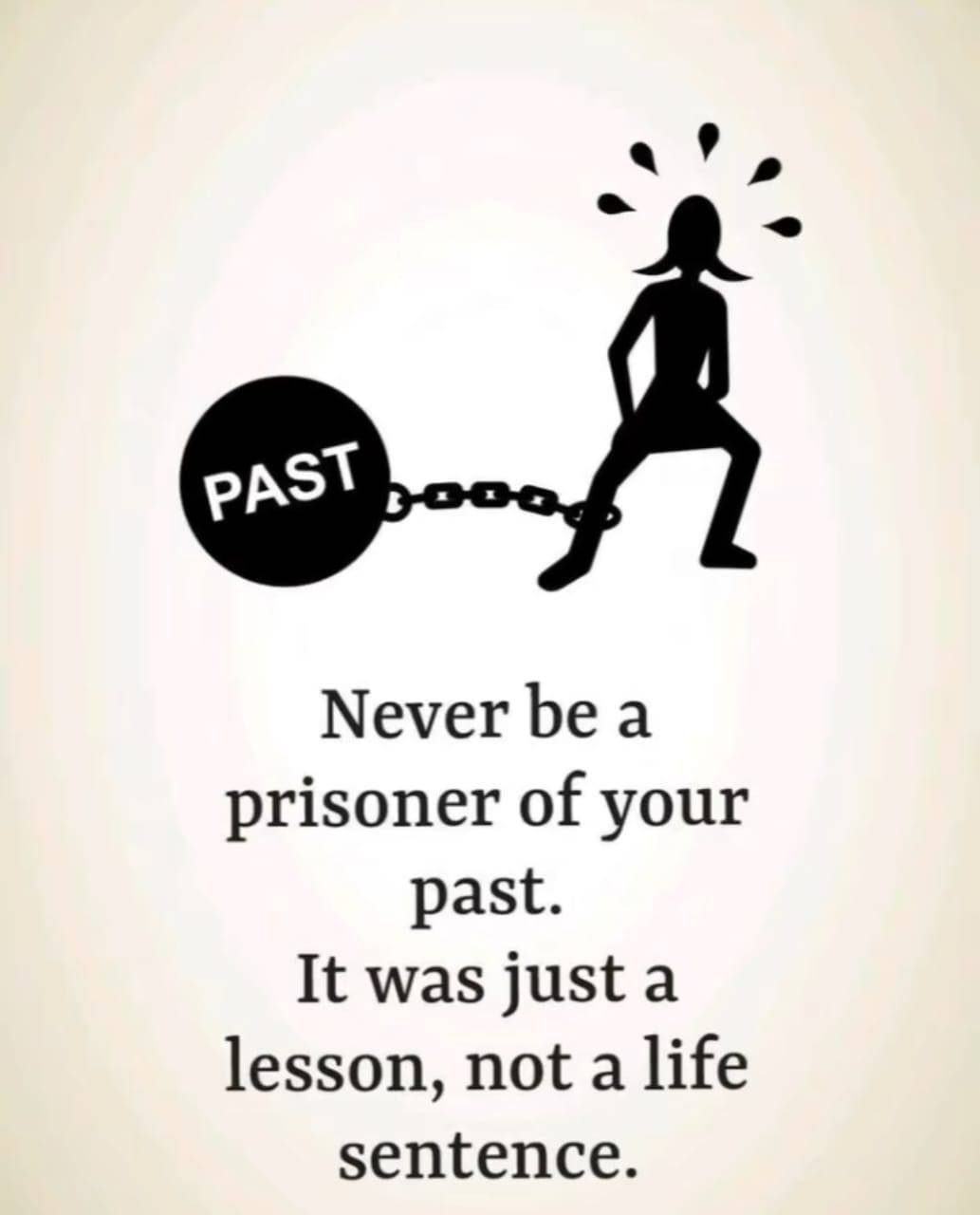 Stop holding up your past experiences to grow with it, grow it to make a new step. It's a lesson lea...