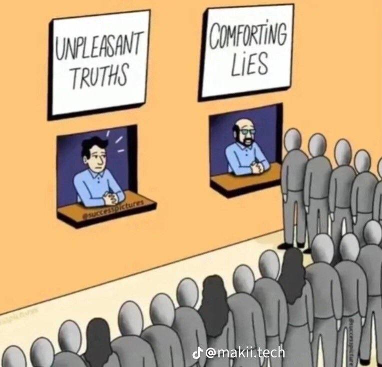 Many people prefer to believe comforting lies