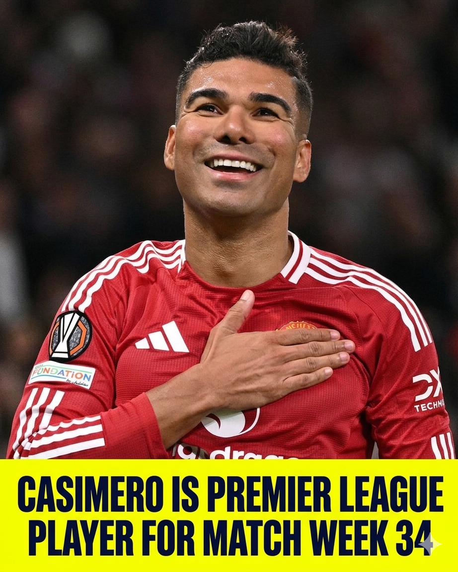 π¨β½ Casimero is Premier League Match week 34.
He was standout especially in the game against Brentf...
