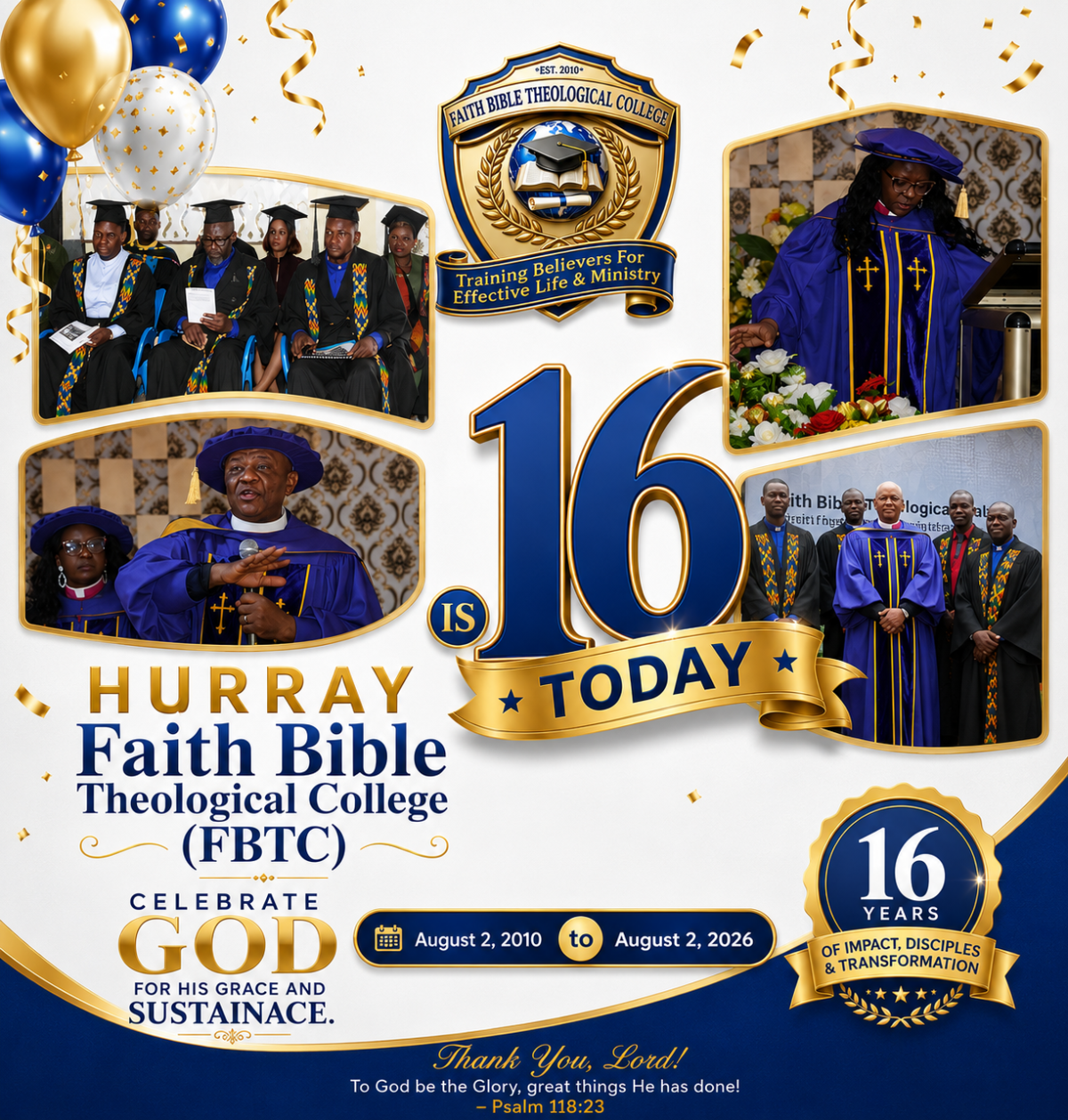 Happy Anniversary to Faith Bible Theological College.