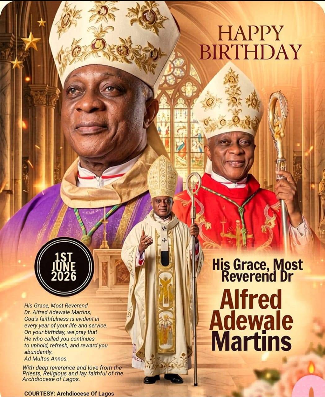 Wishing the Catholic Archbishop of Lagos, HIS GRACE MOST REV'D DR. ADEWALE MARTINS more grace and st...