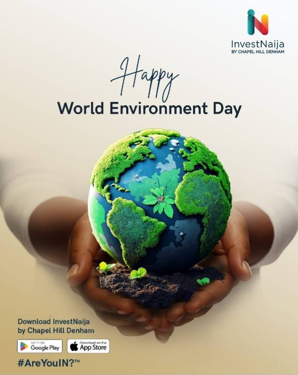 Happy World Environment Day From
#InvestNaija!