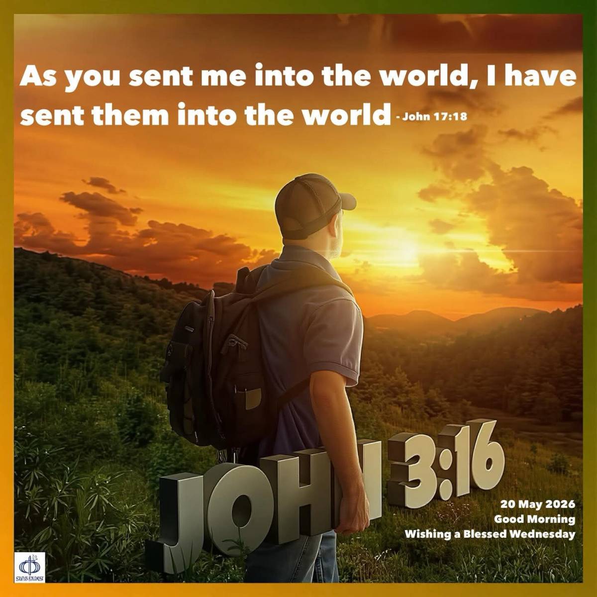 As you sent me into the world, I have sent them into the world
(John 17:18)