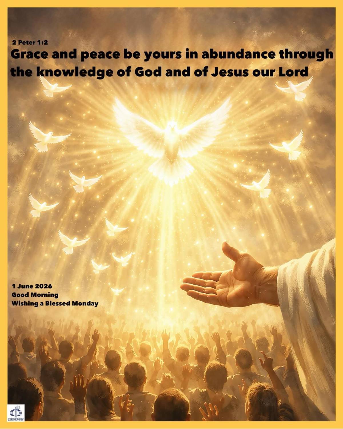 Grace and peace be yours in abundance through the knowledge of God and of Jesus our Lord
(2 Peter 1...