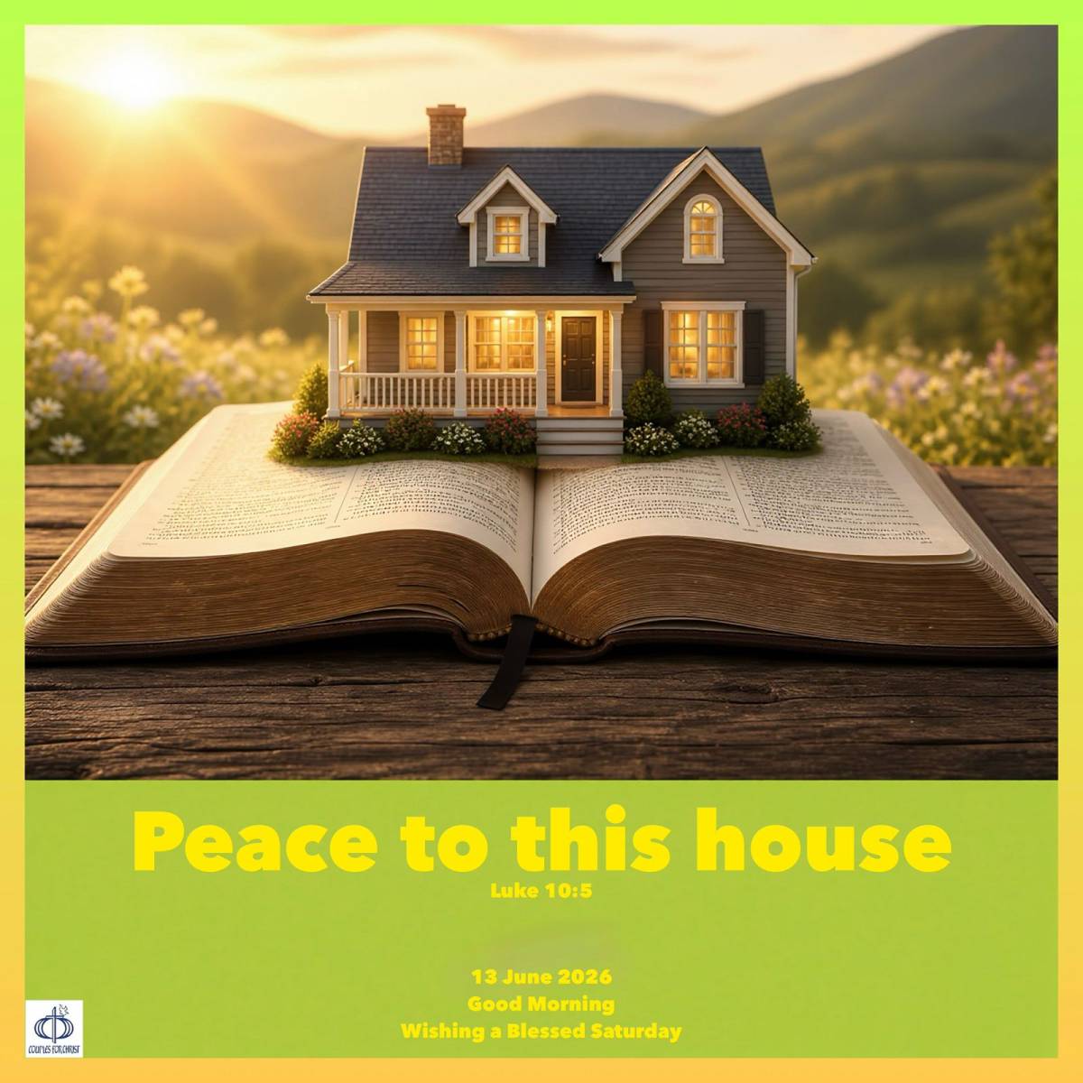 Peace to this house 
(Luke 10:5)
