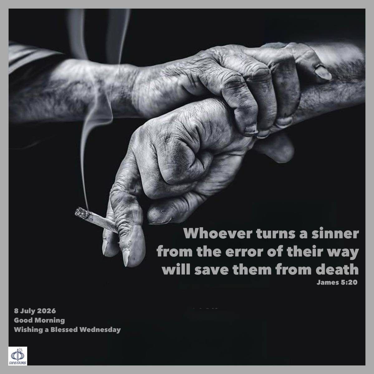 Whoever turns a sinner from the error of their way will save them from death
(James 5:20)