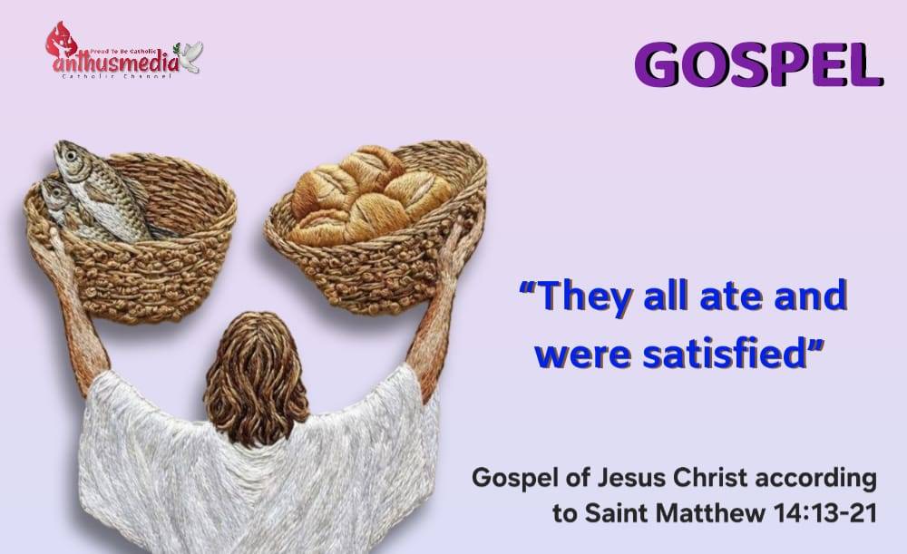 They all ate and were satisfied
(Matthew 14:13-21)
๐