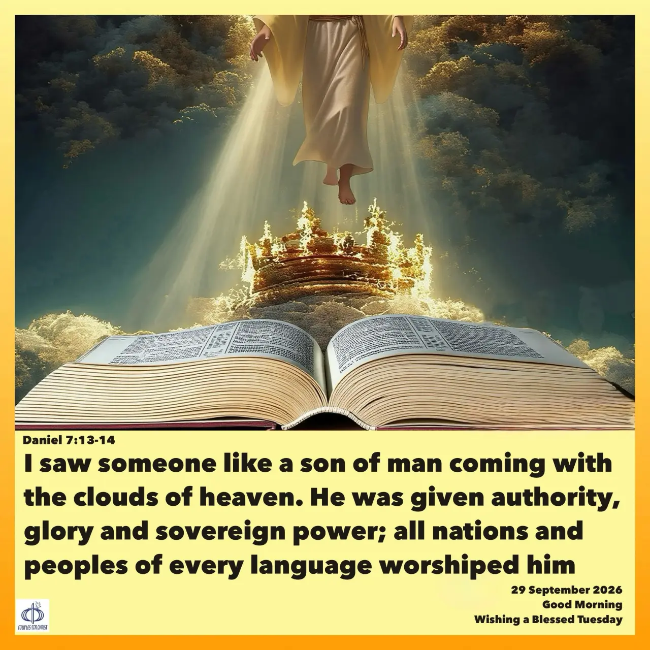 I saw someone like a son of man coming with the clouds of heaven. He was given authority, glory and...