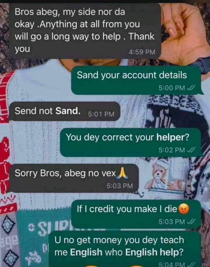 You no get Money you dey speak English 😂
