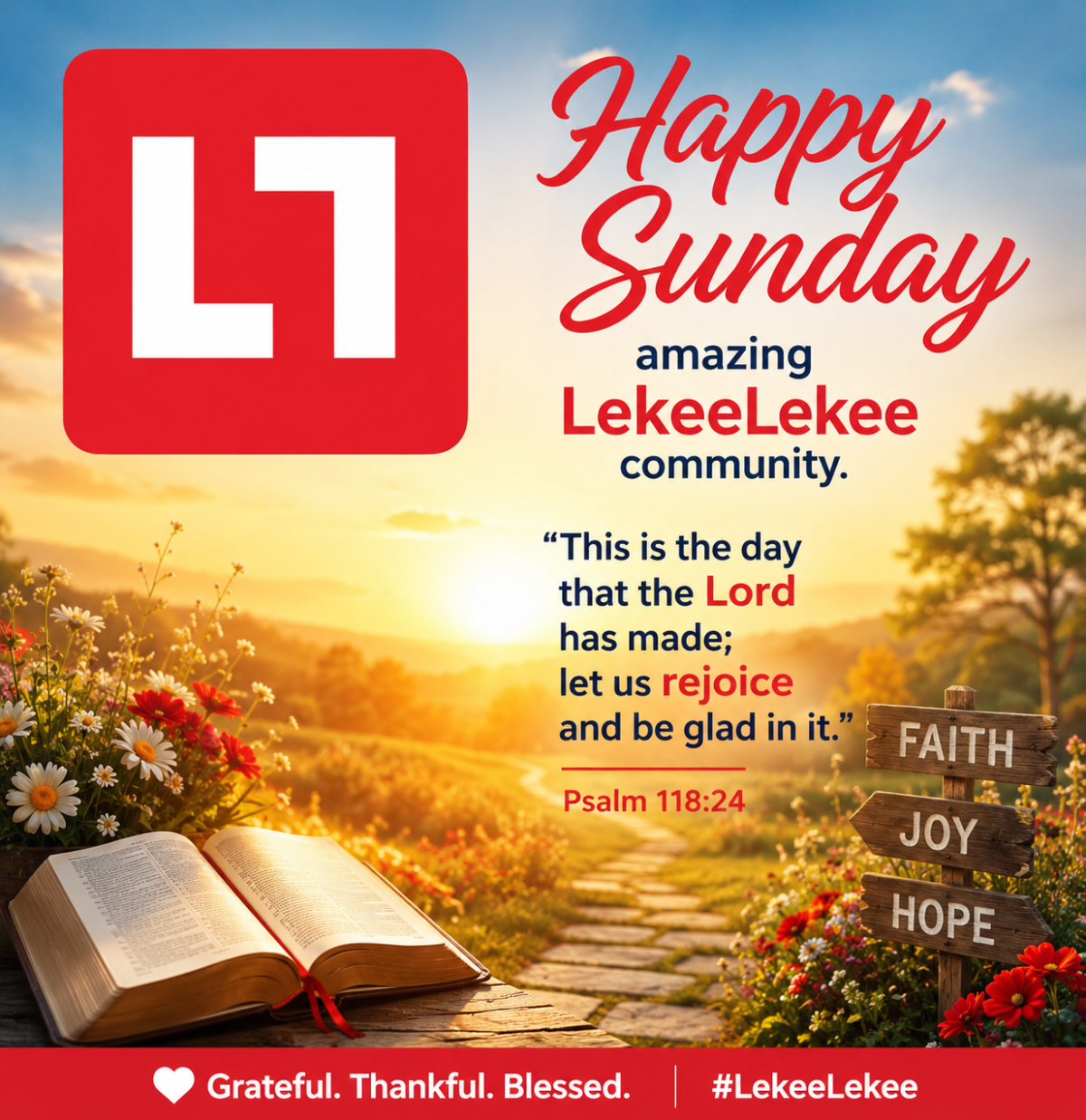Good morning great nation of LekeeLekee,
I lay down and slept; I awoke, for the Lord sustained me.
...