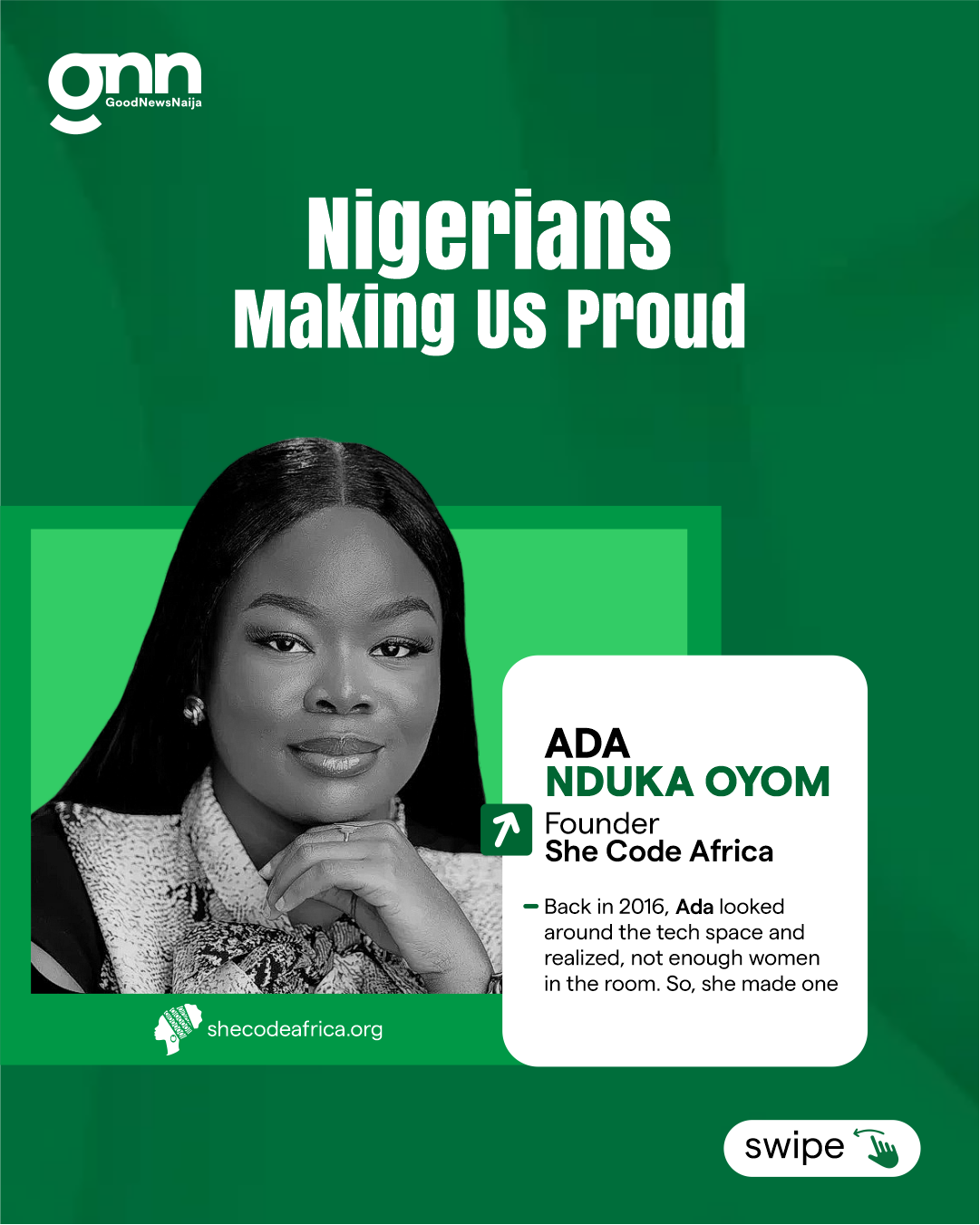 In 2016, Ada Nduka Oyom saw a gap. Women were missing from the tech rooms. Not because they couldn't...