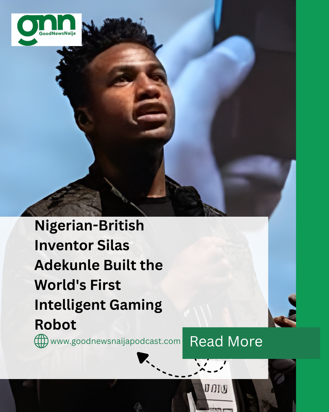 Nigerian-British Inventor Silas Adekunle Built the World's First Intelligent Gaming Robot
Silas Ade...