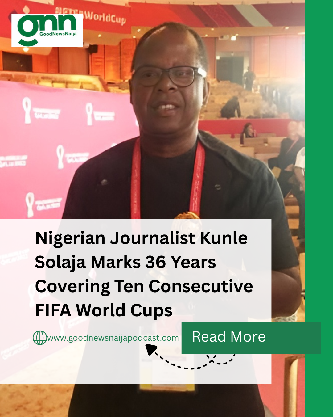 Nigerian Journalist Kunle Solaja Marks 36 Years Covering Ten Consecutive FIFA World Cups
Nigerian s...